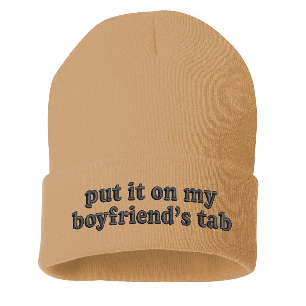 Khaki beanie embroidered with the phrase put it on my boyfriends tab-DSY Lifestyle