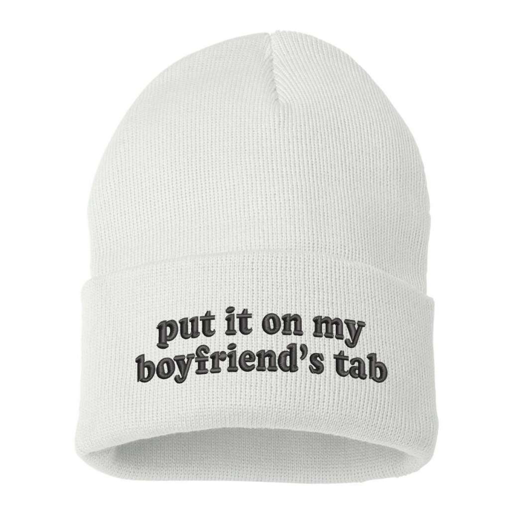 White beanie embroidered with the phrase put it on my boyfriends tab-DSY Lifestyle