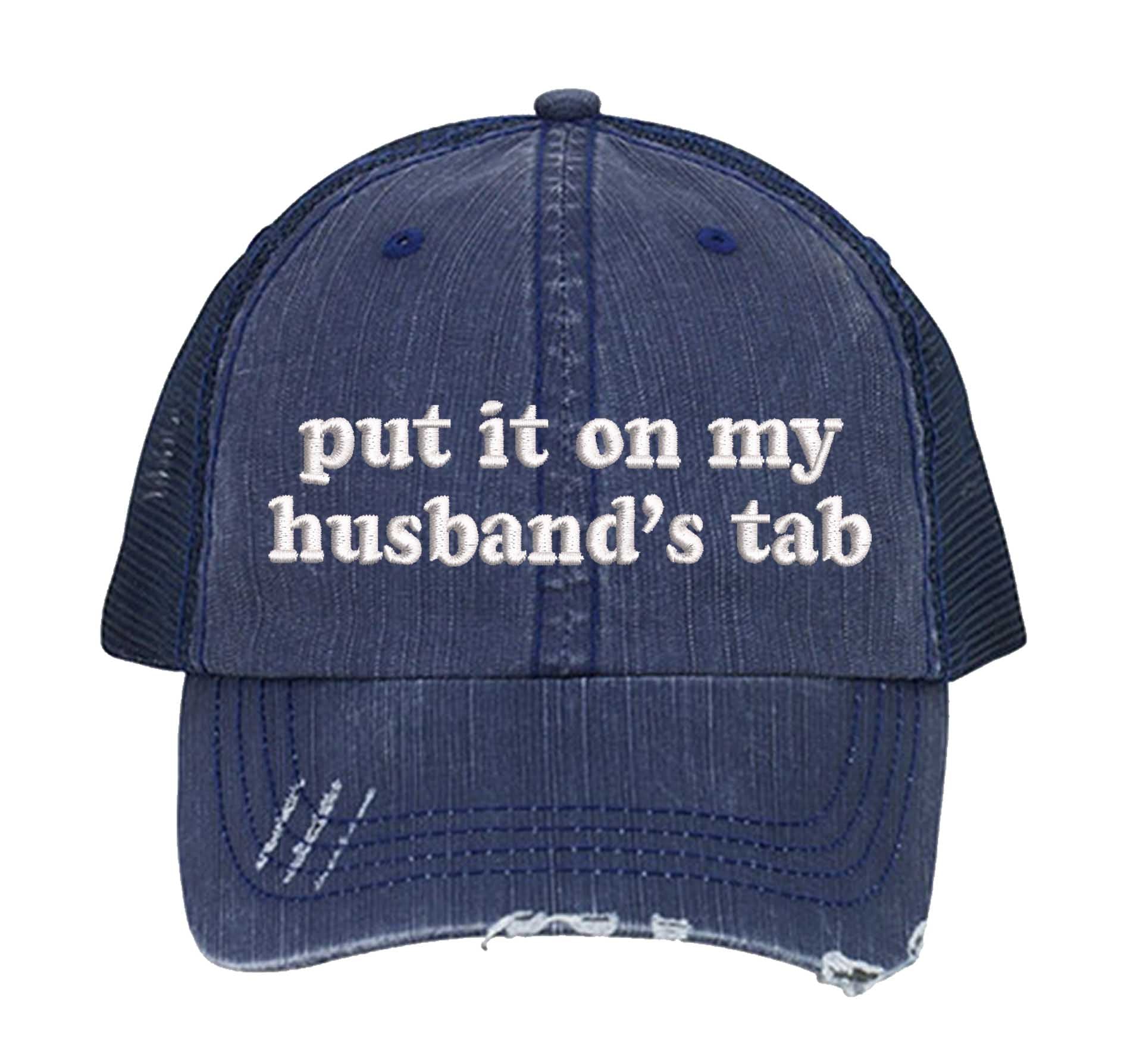 Navy Blue front profile view of a DSY Lifestyle distressed trucker hat featuring the words Put It On My Husband&