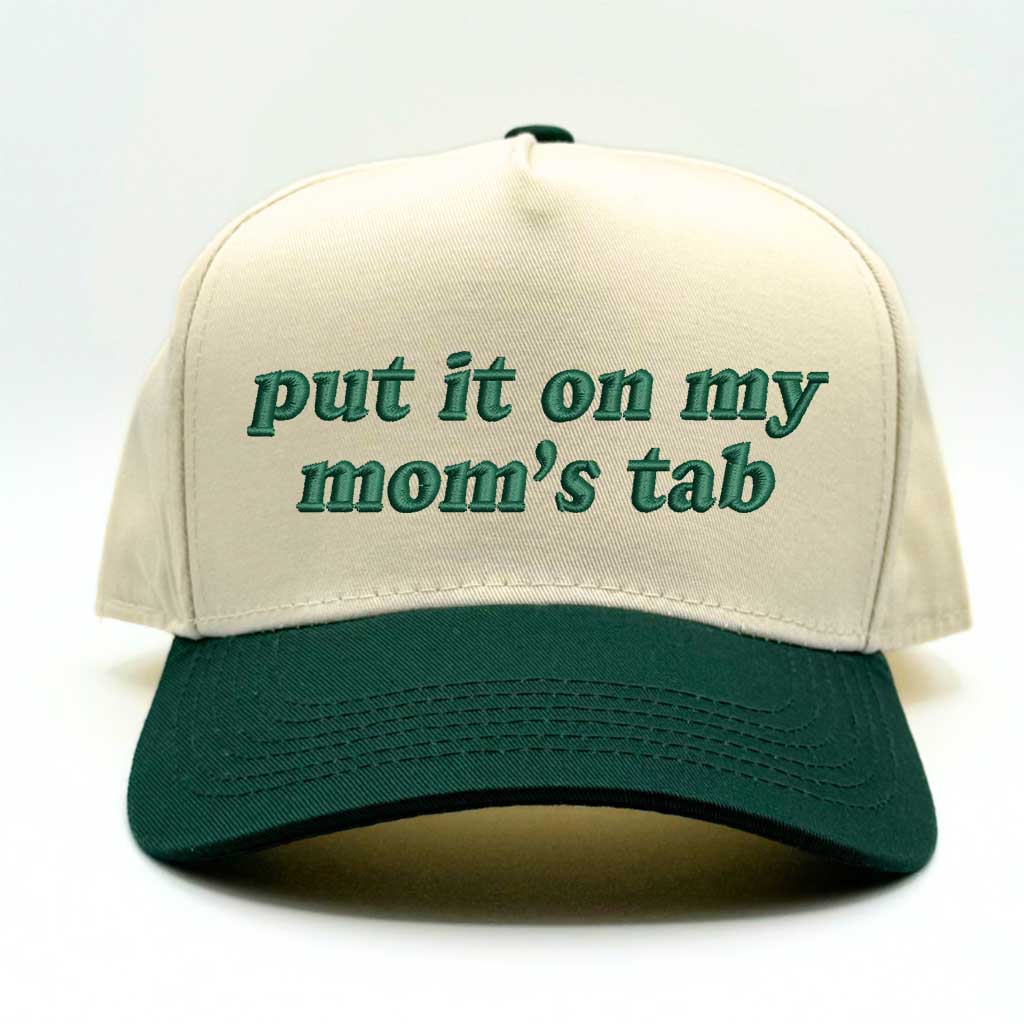 Put it On My Moms Tab Two Tone 5 Panel Embroidered Baseball Hat