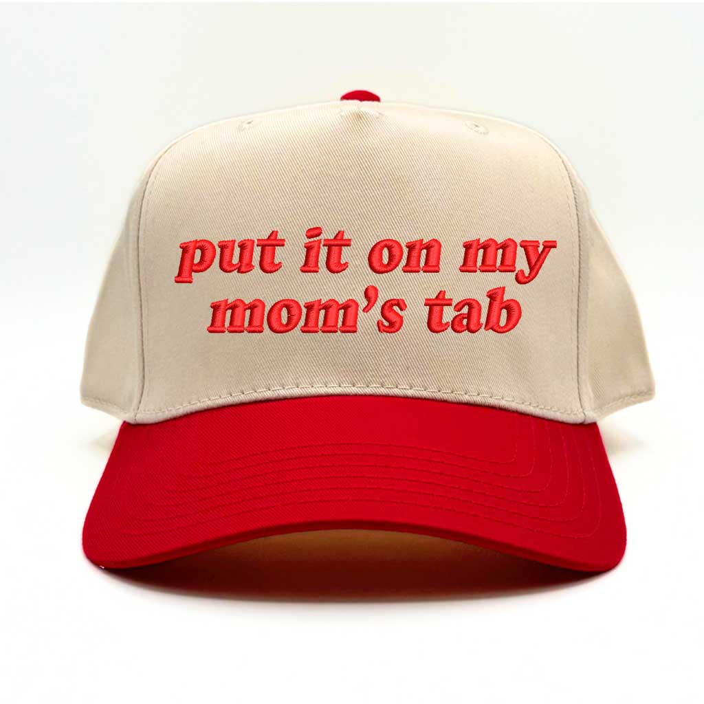 Put it On My Moms Tab Two Tone 5 Panel Embroidered Baseball Hat