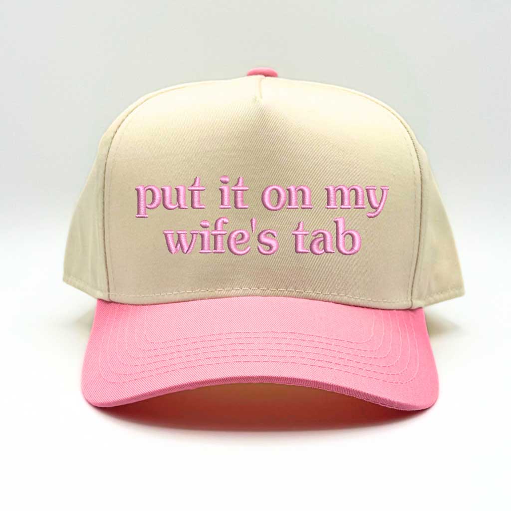 Natural and Pink Put it on my wifes tab embroidered baseball hat - DSY Lifestyle