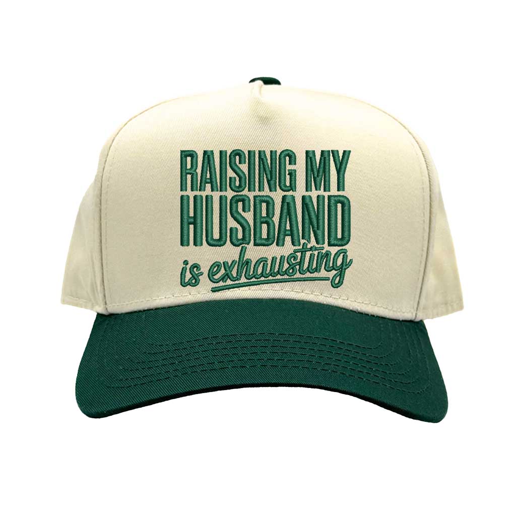 Raising My Husband Is Exhausting Hat | Funny Embroidered Baseball Cap