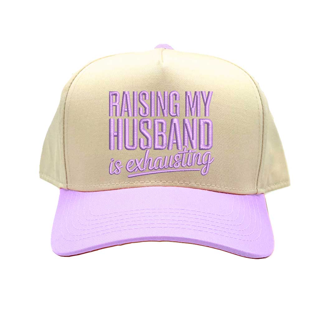 Raising My Husband Is Exhausting Hat | Funny Embroidered Baseball Cap