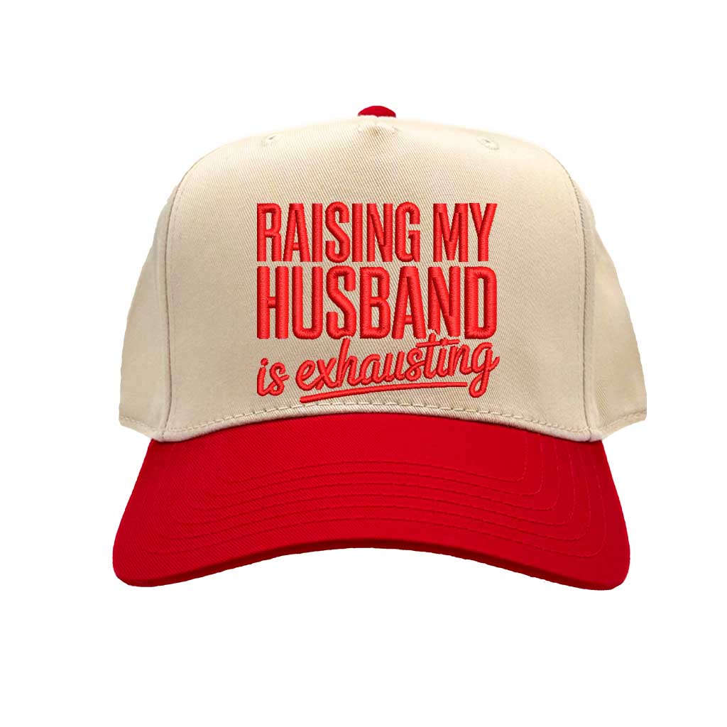 Raising My Husband Is Exhausting Hat | Funny Embroidered Baseball Cap