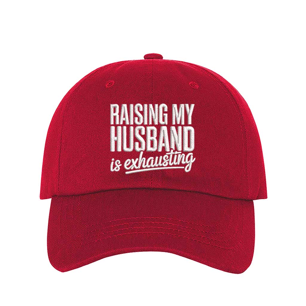 Red Raising My Husband Is Exhausting Embroidered Baseball Hat with curved brim and adjustable hook an loop closure, perfect funny wife gift – DSY Lifestyle