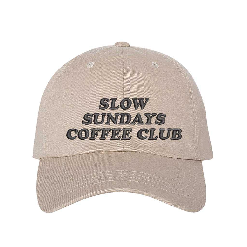 Stone Slow Sundays Coffee Club Embroidered Baseball Hat – A cozy, stylish cap with premium embroidery for coffee lovers who appreciate slow, relaxing mornings – DSY Lifestyle