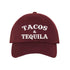 Burgundy baseball hat embroidered with the phrase tacos $ tequila-DSY Lifestyle