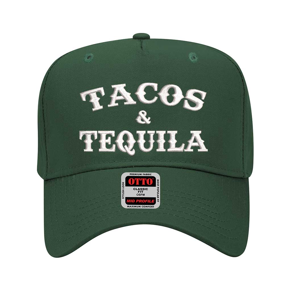 Forest Green solid 5 panel baseball hat embroidered with the phrase tacos & tequila-DSY Lifestyle