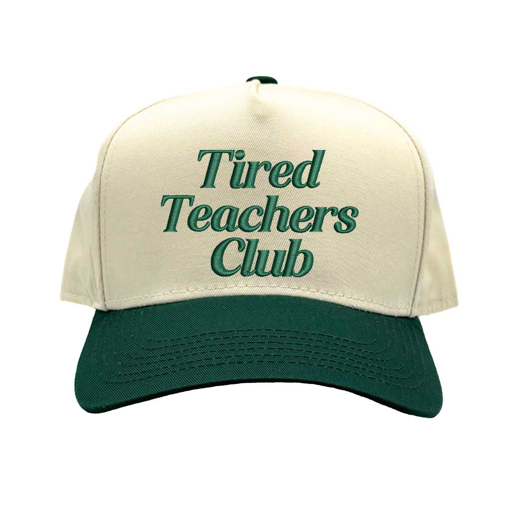 Natural Forest Green Tired Teacher Club embroidered baseball hat in a premium two-tone colorway with high-density stitching by DSY Lifestyle.