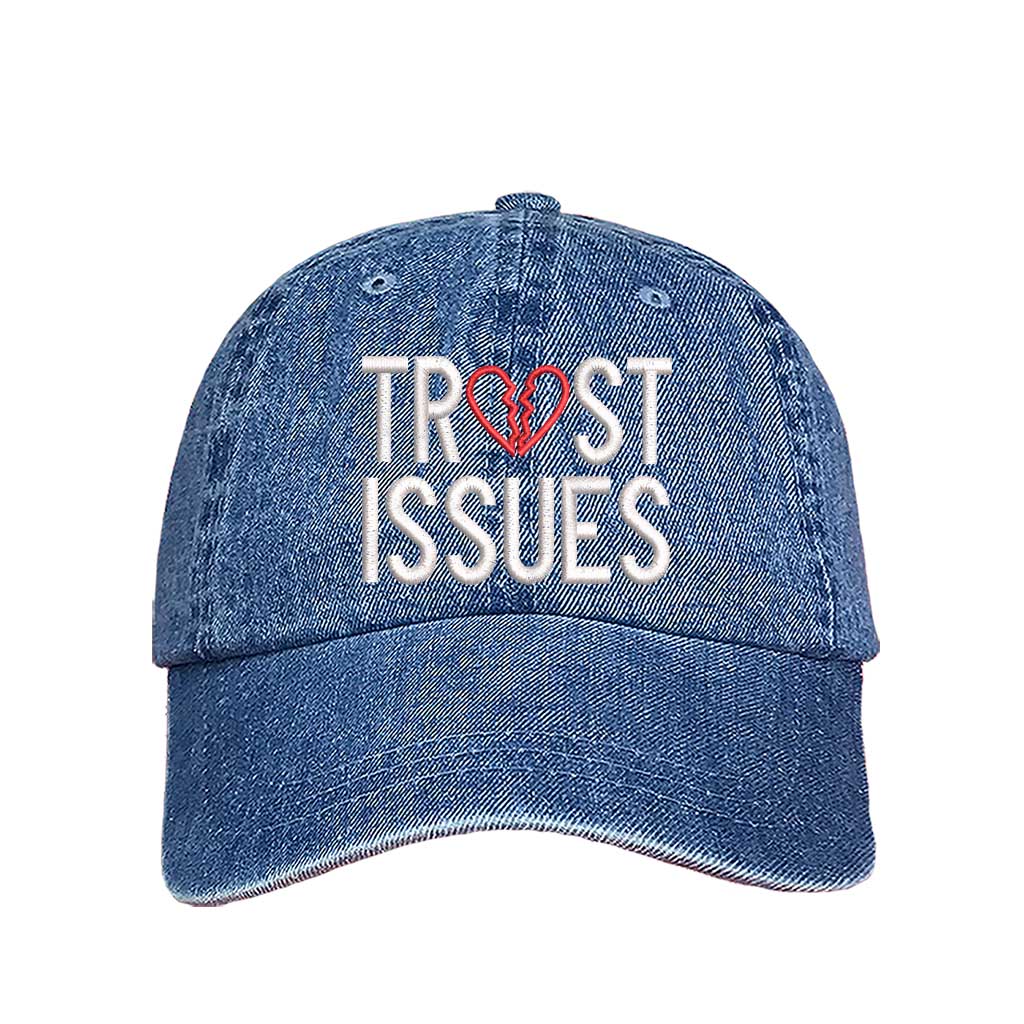 Light Denim Trust Issues Baseball Hat featuring "Trust Issues" embroidered in a bold font on a classic dad cap; a funny and relatable statement accessory from DSY Lifestyle.