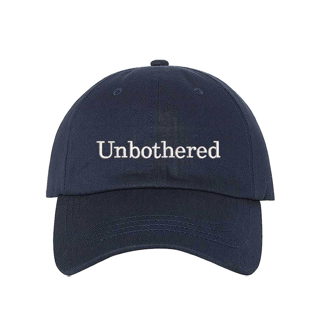 Navy Blue Front view of a classic baseball hat featuring "Unbothered" in high-density script embroidery on the center crown. - DSY Lifestyle