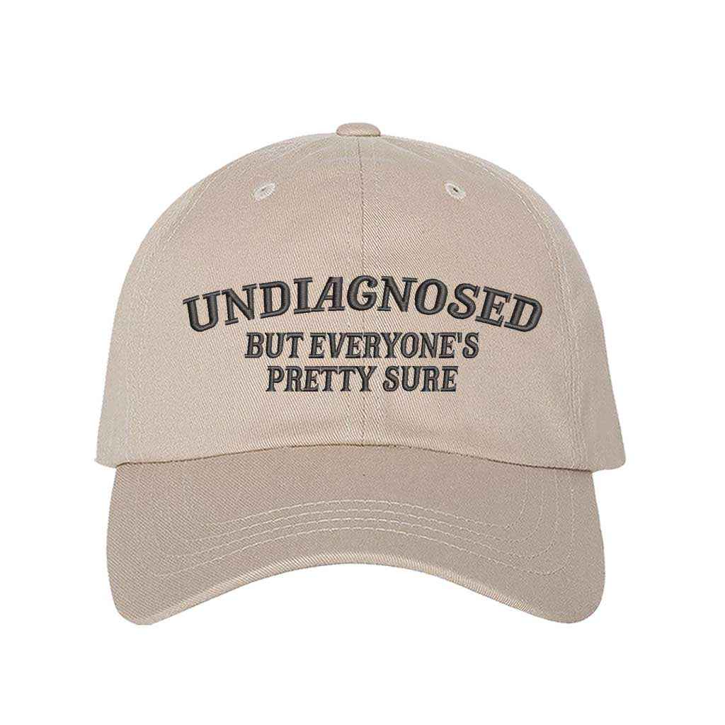 Stone Undiagnosed But Everyone Is Pretty Sure embroidered baseball hat with bold stitching and relatable humor – DSY Lifestyle