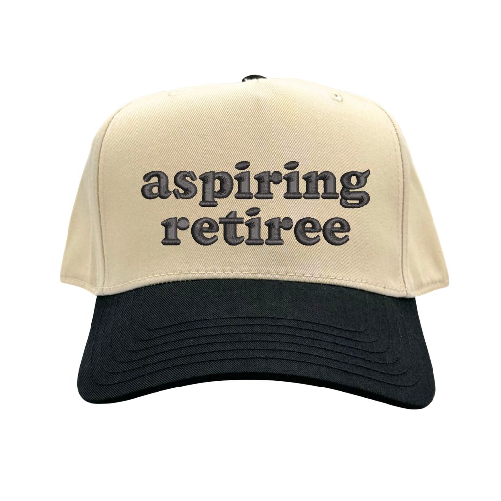Natural color 5 panel baseball hat with Black brim embroidered with the phrase aspiring retiree in Black-DSY Lifestyle