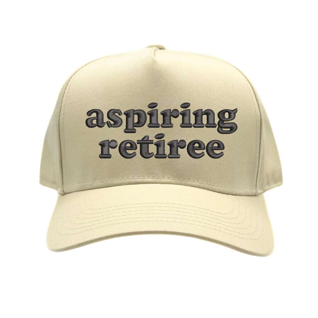 Natural color 5 panel baseball hat with Natural brim embroidered with the phrase aspiring retiree in Natural-DSY Lifestyle
