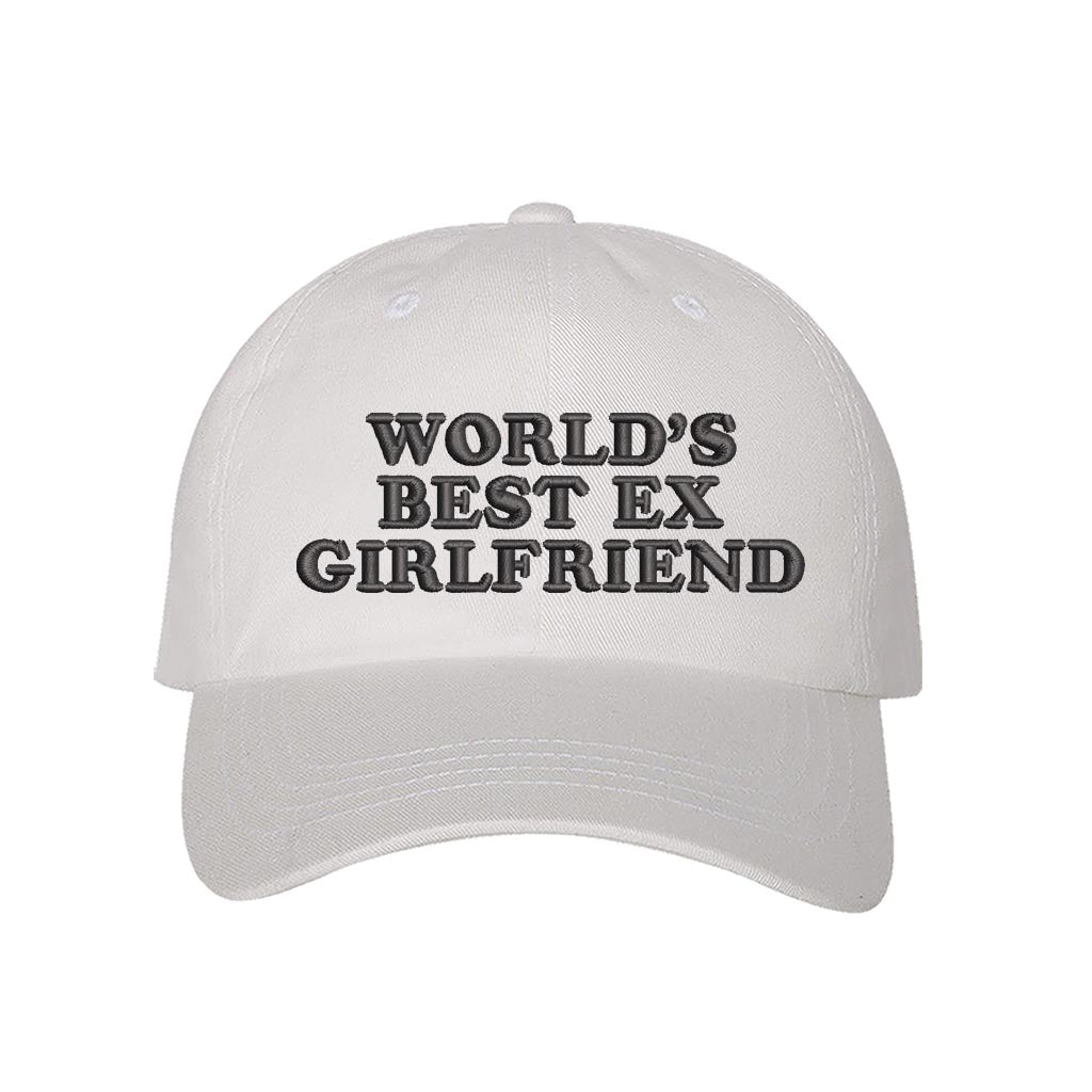White baseball hat embroidered with the phrase worlds best ex girlfriend-DSY Lifestyle