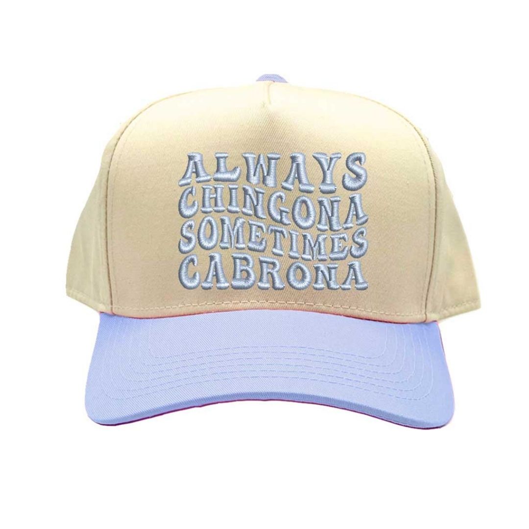 Natural Light Blue Always Chingona Sometimes Cabrona Two-Tone Embroidered Baseball Hat front view - DSY Lifestyle