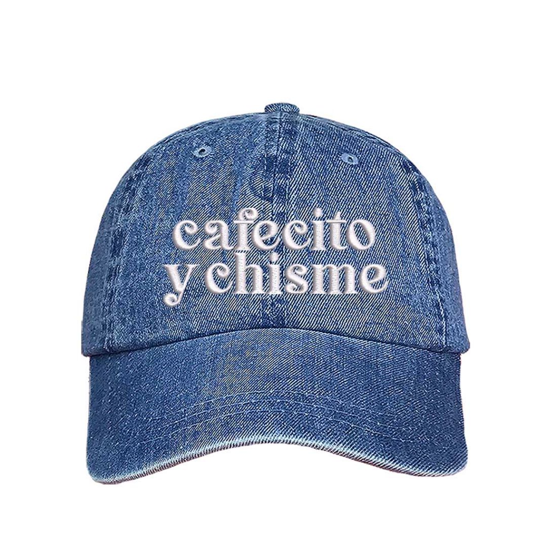 Light Denim Cafecito y Chisme embroidered baseball hat with adjustable closure, funny Spanish saying hat for coffee and gossip lovers – DSY Lifestyle.