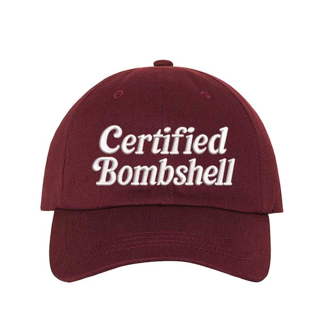 Burgundy Certified Bombshell Embroidered Baseball Cap with adjustable strap and curved visor - DSY Lifestyle