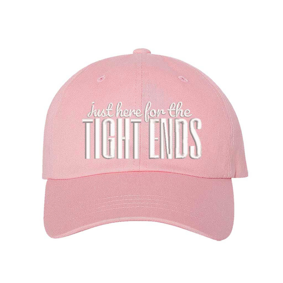 Light Pink Just Here for the Tight Ends Embroidered Baseball Hat featuring bold embroidery, adjustable hook-and-loop closure, and breathable cotton comfort – DSY Lifestyle