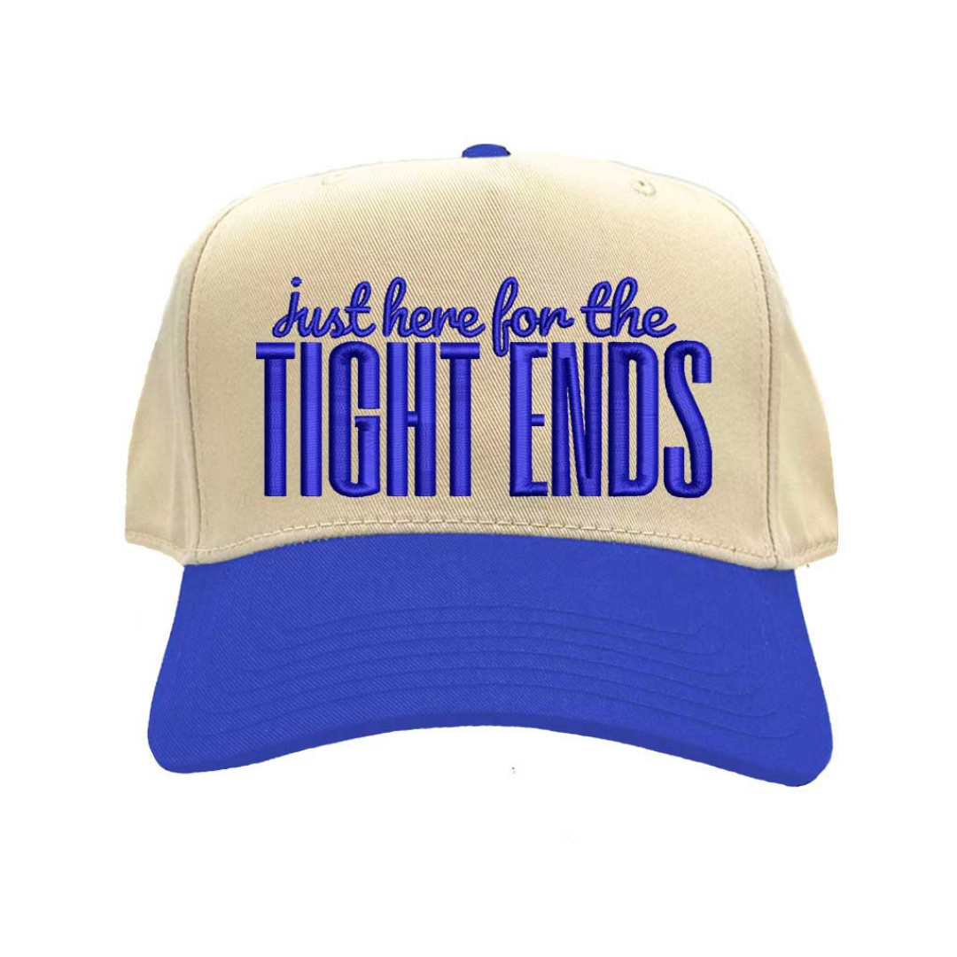 Natural Royal Blue Just Here For The Tight Ends Two Tone 5 Panel Embroidered Baseball Hat with bold embroidery and adjustable snapback fit – DSY Lifestyle