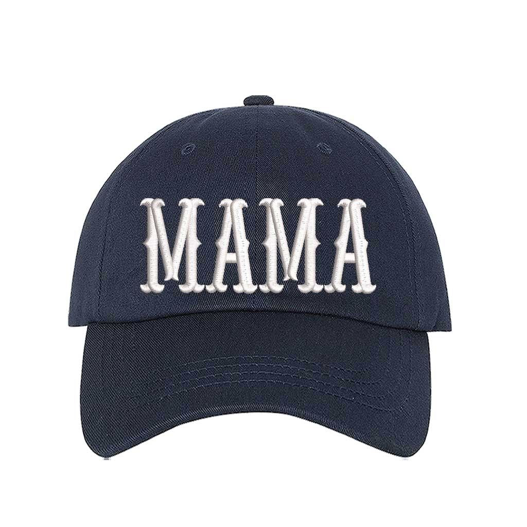 Navy Blue Mama Bold Embroidered Baseball Hat in classic cotton with pre-curved brim and hook and loop closure. DSY Lifestyle.