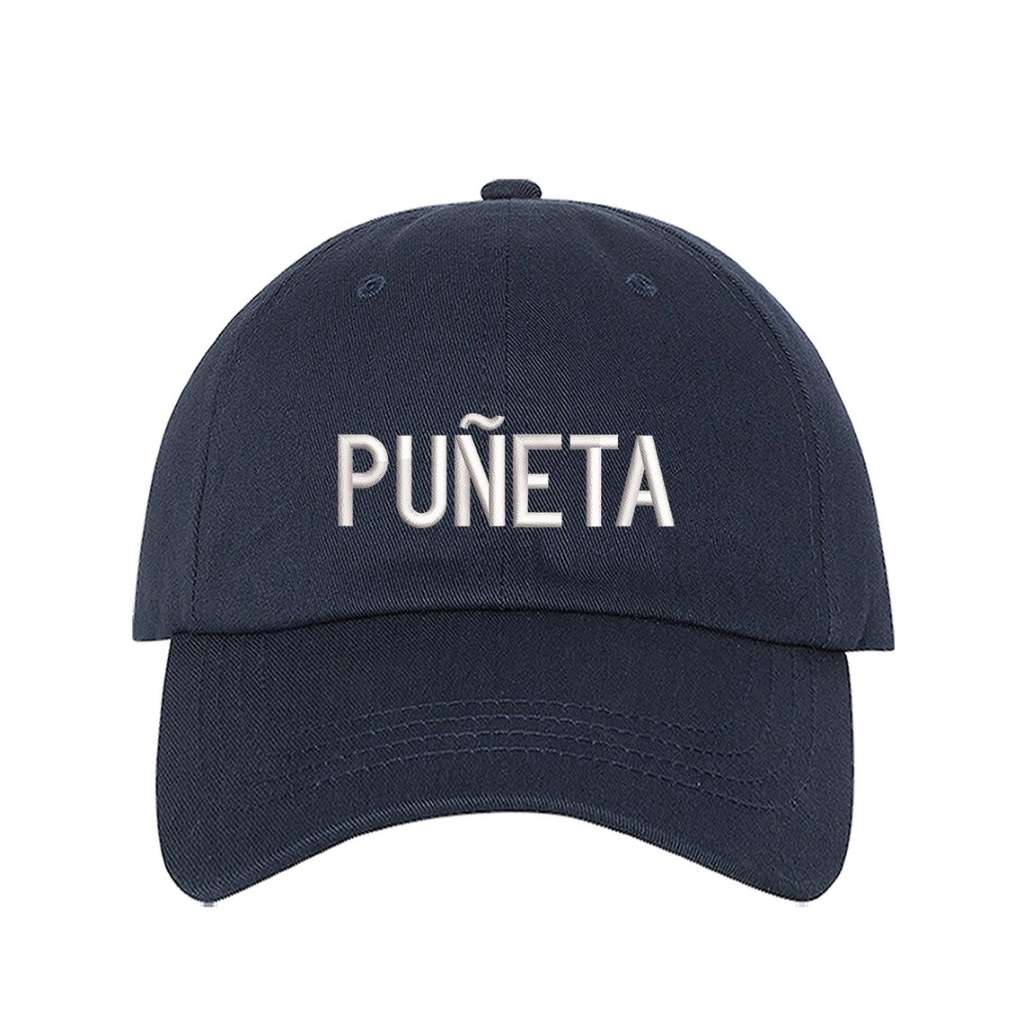 Navy Blue embroidered baseball hat featuring the Puerto Rican slang Puñeta! in bold lettering, adding a fun and expressive touch to any outfit - DSY Lifestyle