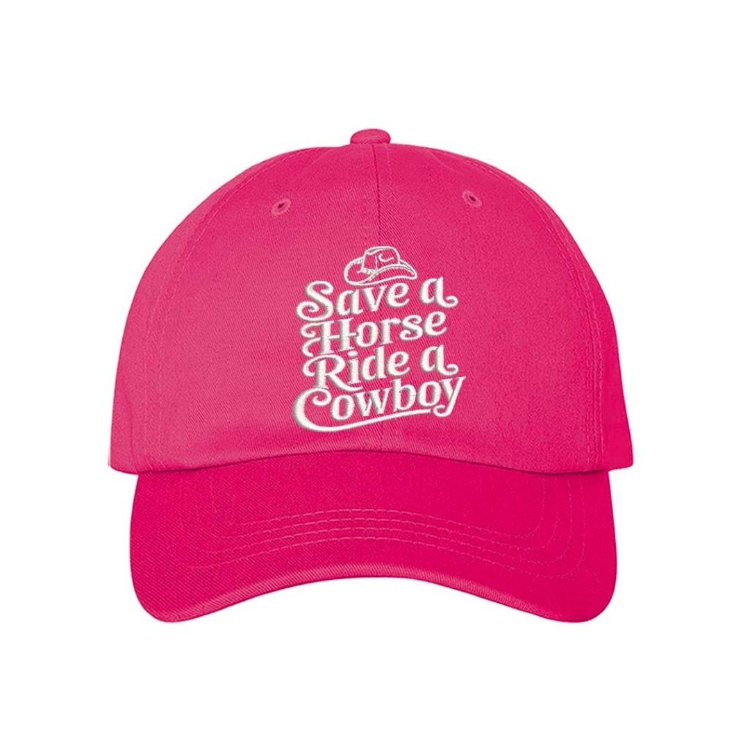 Hot Pink embroidered baseball hat reading “Save a Horse, Ride a Cowboy” — flirty western aesthetic for bold country girls. - DSY Lifestyle