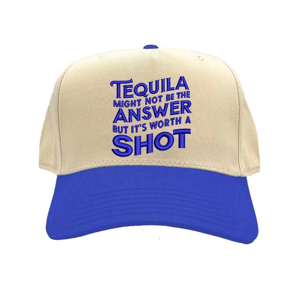 Natural Royal Blue “Tequila Might Not Be the Answer but It’s Worth the Shot” embroidered quote on a two-tone 5-panel baseball cap with adjustable strap and bold design for fun-loving men and women – DSY Lifestyle.