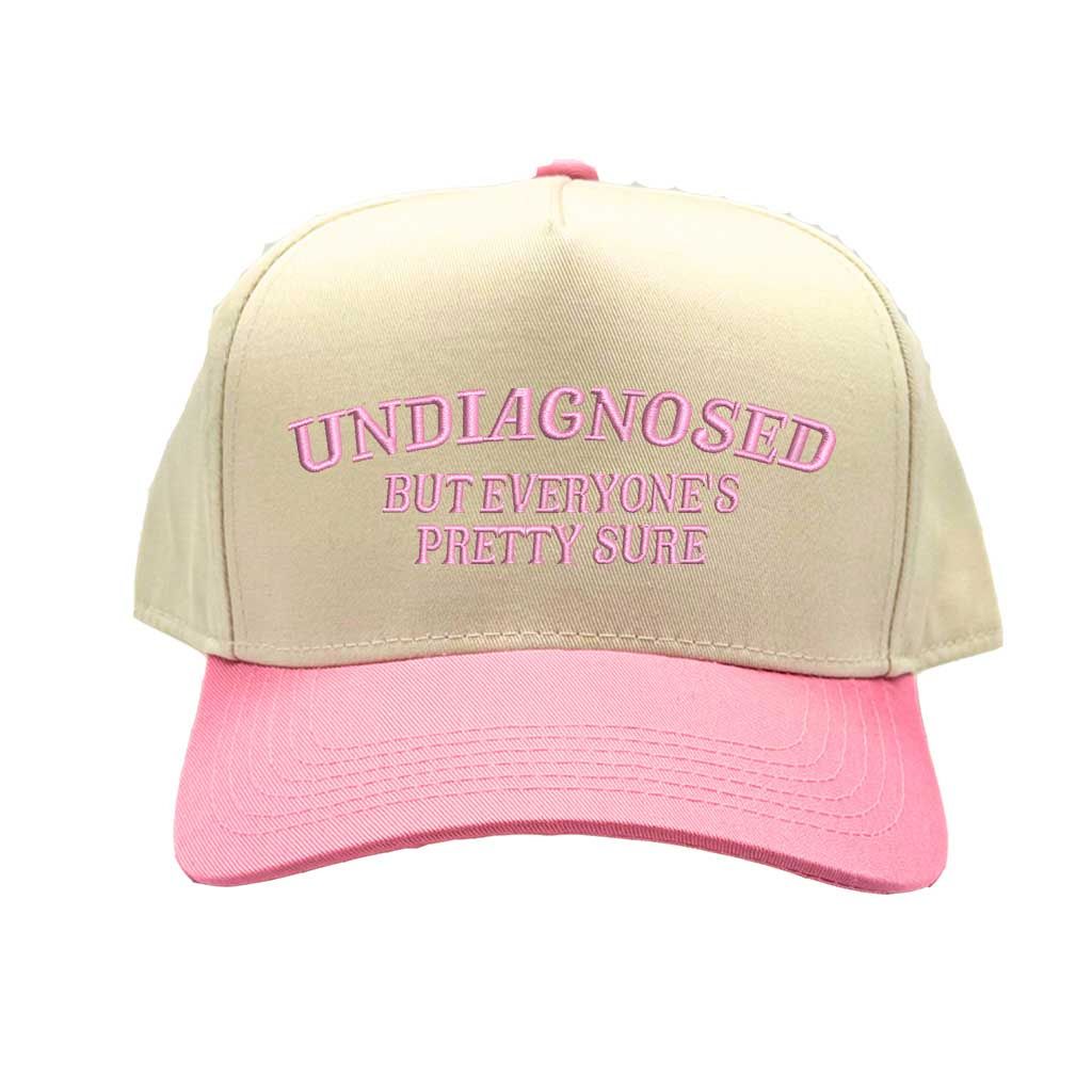 Undiagnosed But Everyone Is Pretty Sure 5-Panel Embroidered Baseball Hat