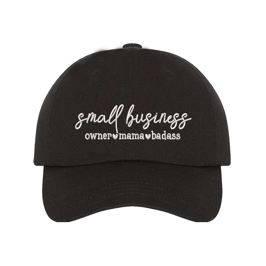 Black baseball hat embroidered with Small Business owner mama bad ass