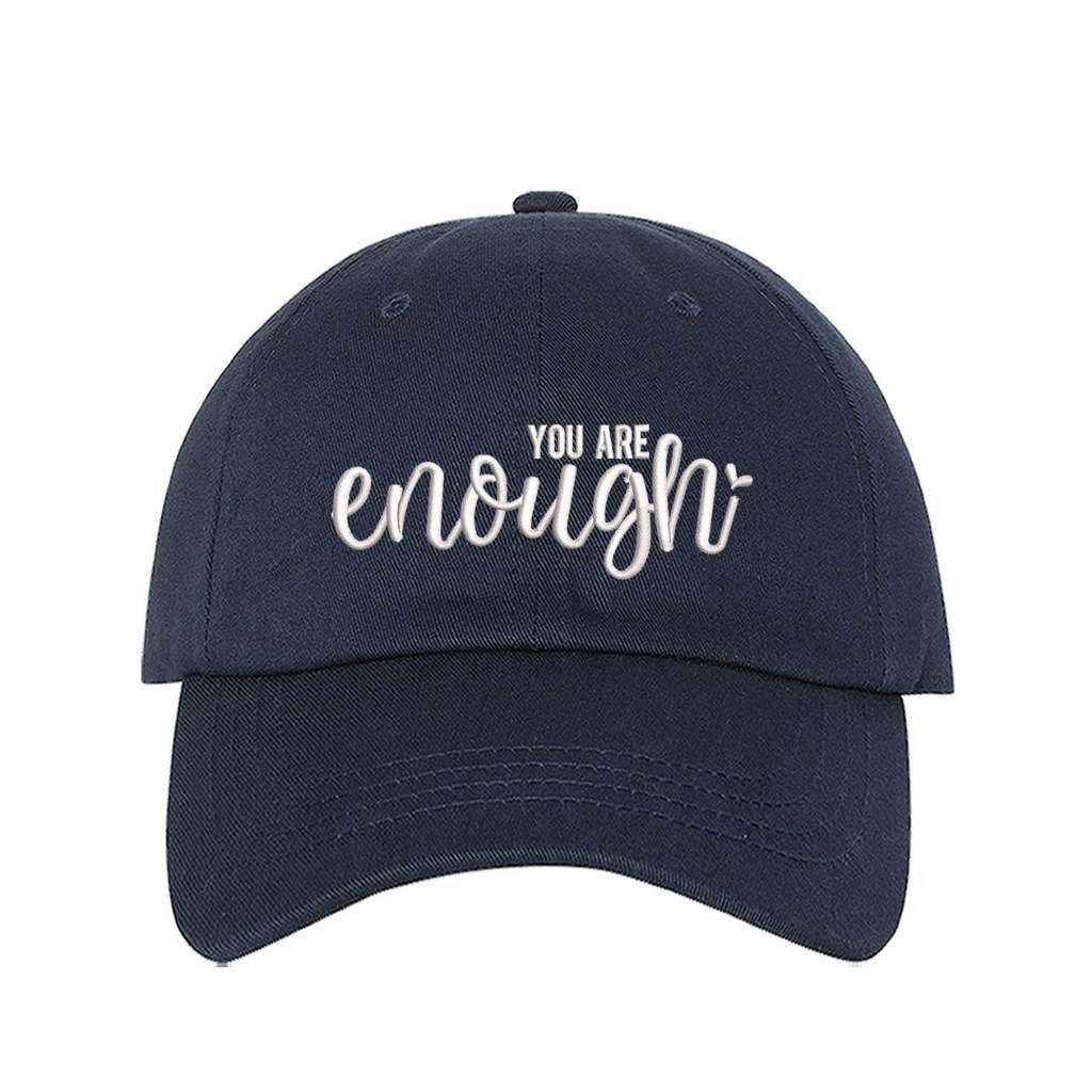 You are enough navy embroidered baseball cap - DSY Lifestyle