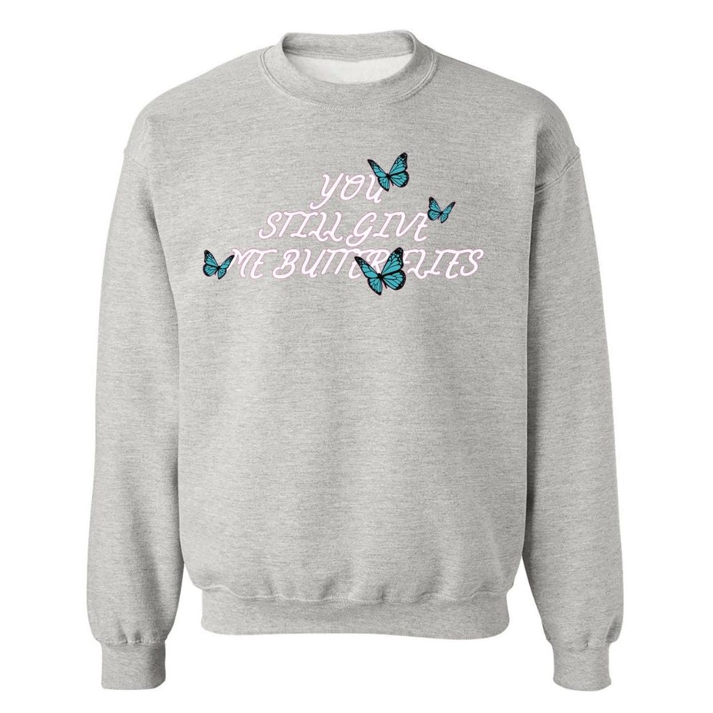 Heather Gray sweatshirt with 4 blue butterflies and You still give me butterflies printed in the front in white - DSY Lifestyle