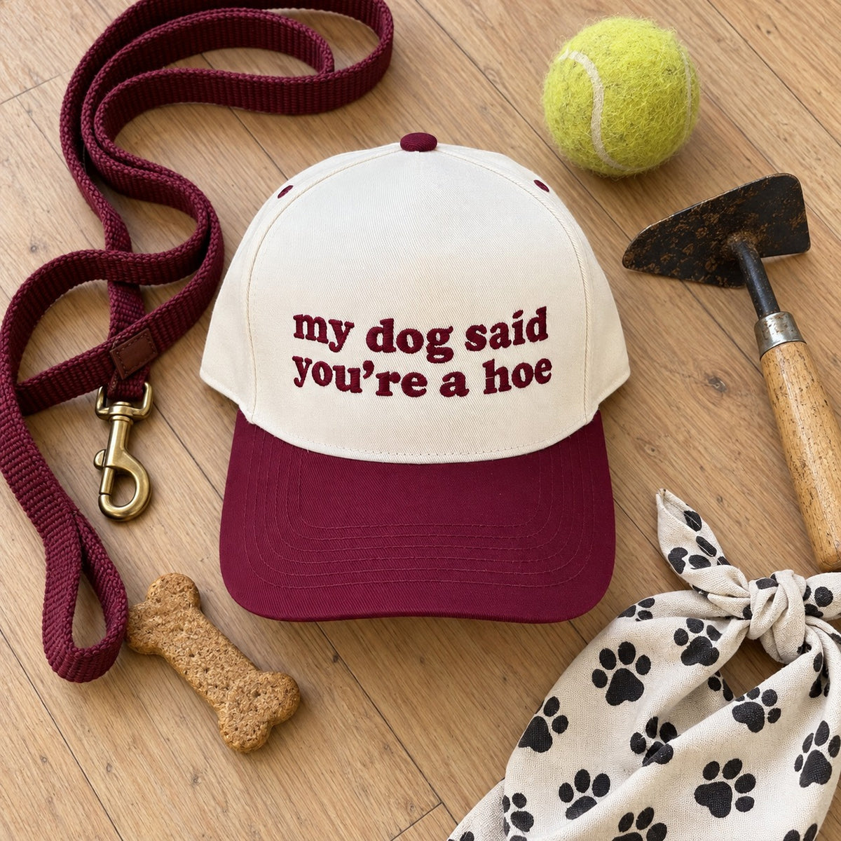 My Dog Said You&