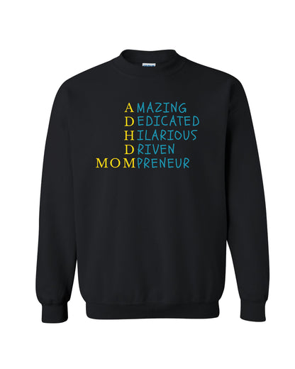 ADHD Mompreneur Empowerment Sweatshirt