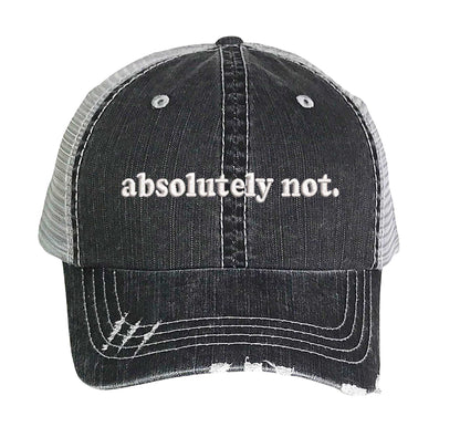 Black Absolutely Not Distressed Trucker Hat. This premium vintage-style cap is the perfect gift for the unapologetically bold, featuring a breathable mesh back and custom embroidery. - DSY Lifestyle