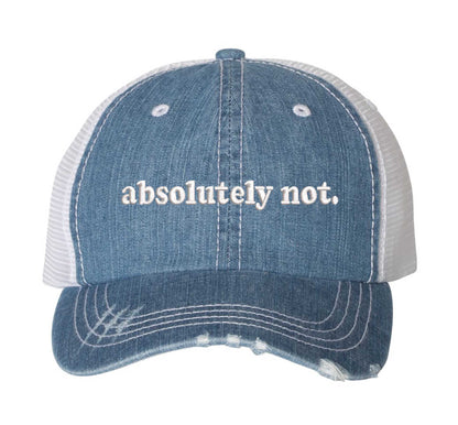 Denim Blue Absolutely Not Distressed Trucker Hat. This premium vintage-style cap is the perfect gift for the unapologetically bold, featuring a breathable mesh back and custom embroidery. - DSY Lifestyle