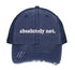 Navy Blue Absolutely Not Distressed Trucker Hat. This premium vintage-style cap is the perfect gift for the unapologetically bold, featuring a breathable mesh back and custom embroidery. - DSY Lifestyle