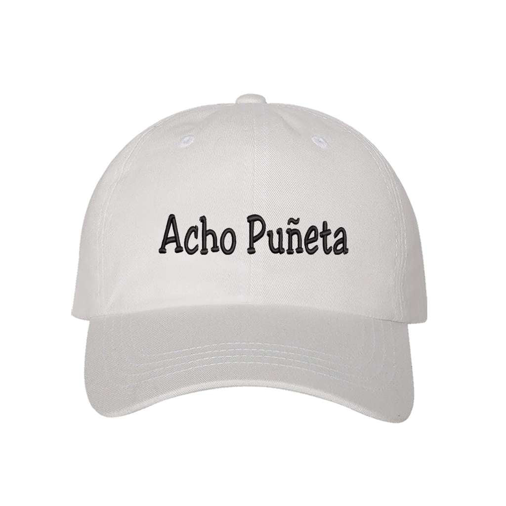 Embroidered 'Acho Puñeta' baseball hat by DSY Lifestyle — statement dad hat