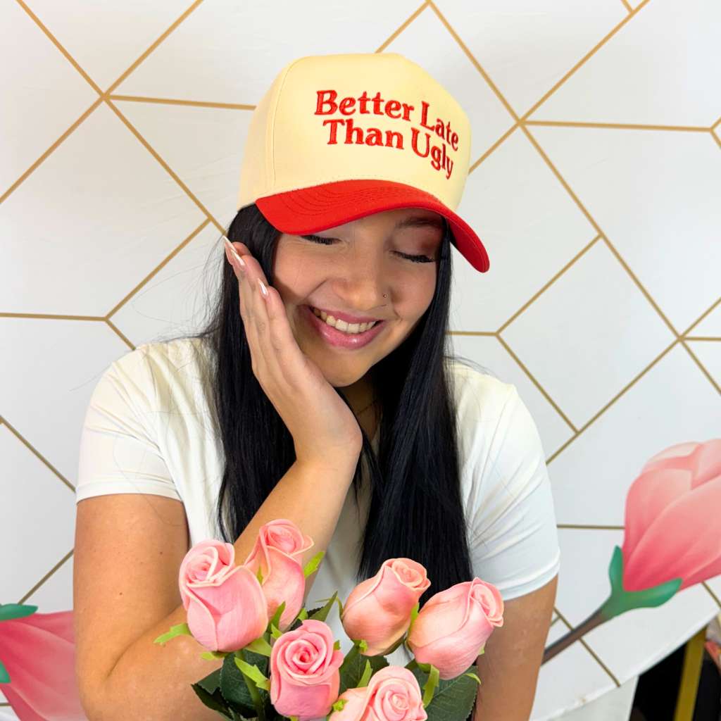 Women wearing a Better Late than Ugly embroidered Baseball Cap - DSY Lifestyle