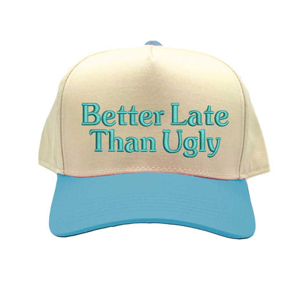 Natural Aqua Better Late Than Ugly Spring 5-Panel Two-Tone Embroidered Baseball Hat – A stylish, embroidered cap with a fresh two-tone design, made for those who take their time but never compromise on fashion – DSY Lifestyle