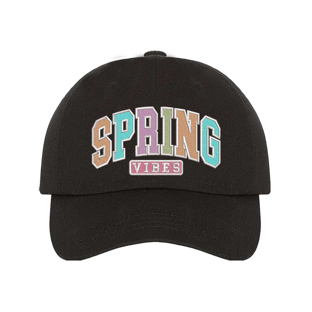 Black baseball hat embroidered with the phrase spring vibes on it- DSY Lifestyle