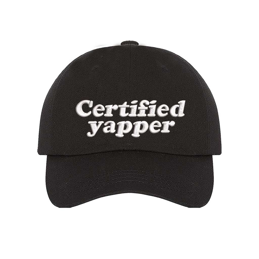 Black Certified Yapper Baseball Hat – A fun embroidered cap for those who love to chat and always have something to say – DSY Lifestyle