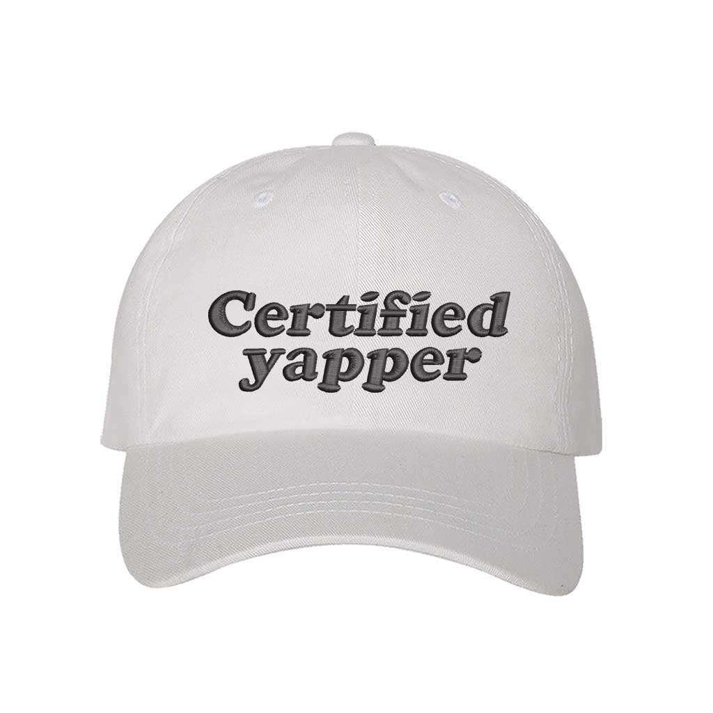 White Certified Yapper Baseball Hat – A fun embroidered cap for those who love to chat and always have something to say – DSY Lifestyle