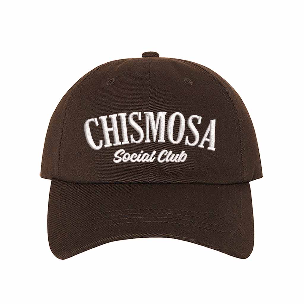 Brown Chismosa Social Club Embroidered Baseball Hat featuring bold embroidered text, curved brim, and adjustable strapback closure – DSY Lifestyle