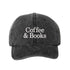 Black Coffee and Books Washed Baseball Hat, a soft cotton statement cap made for Sunday mornings and coffee runs in DFW, Texas. - DSY Lifestyle