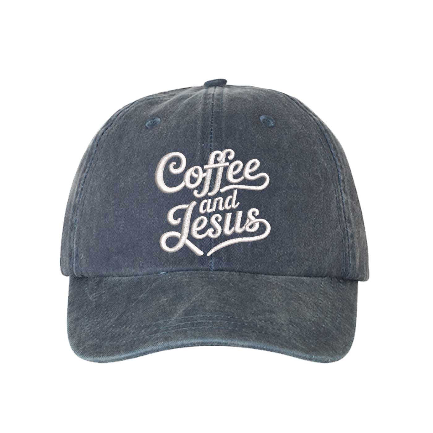 Navy Blue Coffee and Jesus washed cotton baseball hat with a soft finish and high-density white embroidery by DSY Lifestyle. - DSY Lifestyle