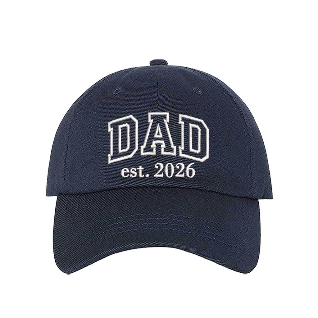 Navy Blue Dad Est. 2026 Outline Baseball Hat featuring minimalist outline embroidery on a classic dad cap; a stylish 2026 baby announcement gift for new fathers by DSY Lifestyle.