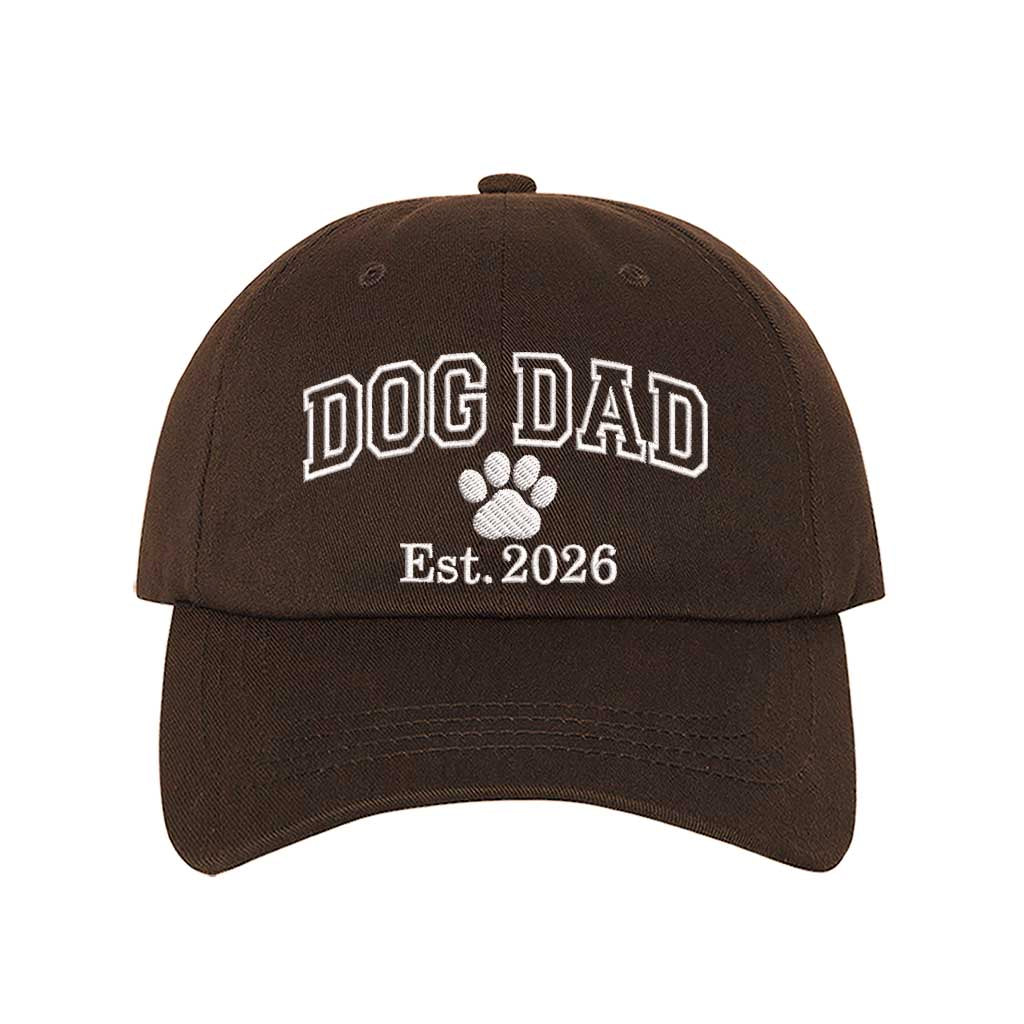 Brown Dog Dad Est. 2026 Embroidered Baseball Hat. The perfect gift for new dog owners in 2026, this premium cotton dad cap offers a comfortable, adjustable fit for every pet parent. - DSY Lifestyle