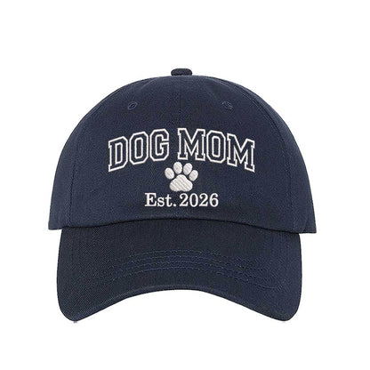 Navy Blue Dog Mom Est. 2026 Embroidered Baseball Hat. The perfect gift for new dog owners in 2026, this premium cotton dad cap offers a comfortable, adjustable fit for every pet parent. - DSY Lifestyle